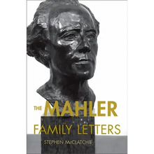 The Mahler Family Letters