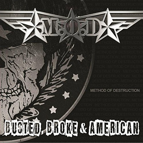 M.O.D. - Busted Broke And Ame [Vinyl]