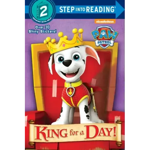 King for a Day! (Paw Patrol)