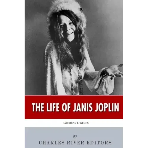 American Legends: The Life of Janis Joplin