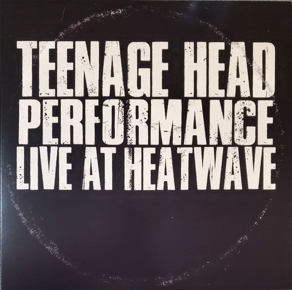 Teenage Head - Live At Heatwave (Can) [LP] Vinyl Record