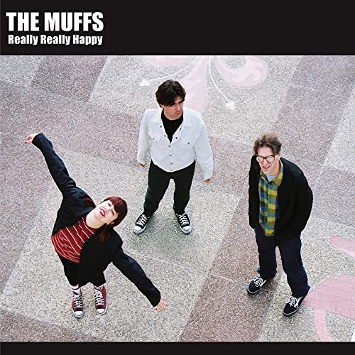 MUFFS, THE - REALLY REALLY HAPPY [Vinyl]