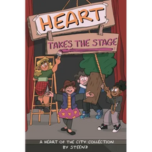 Heart Takes the Stage: A Heart of the City Collection Volume 1