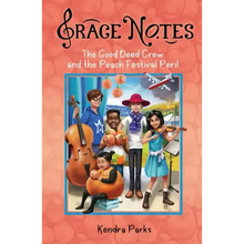 The Good Deed Crew and the Peach Festival Peril