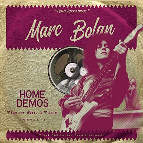 Marc Bolan - There Was A Time : Home Demos Volume 1 [Vinyl]