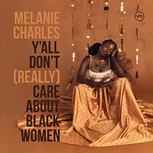 Y'all Don't (Really) Care About Black Women [LP] [Vinyl] - Paladin Vinyl