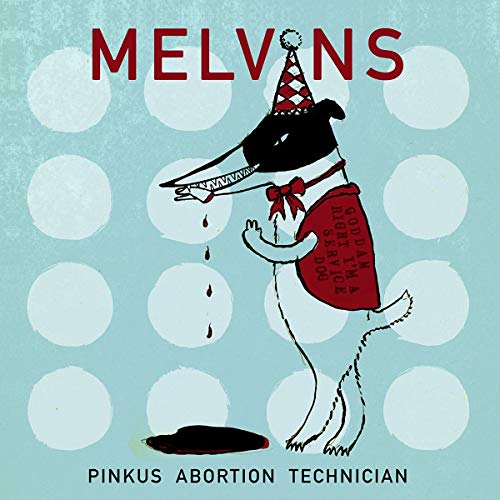 Melvins - Pinkus Abortion Technician [Vinilo]