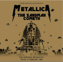 The Sandman Cometh: The Legendary Braodcast - Texas February 5th 1989 [Vinyl]