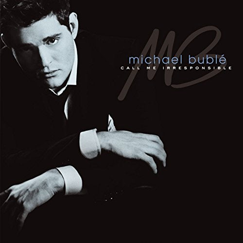 Michael Buble - CALL ME IRRESPONSIBLE [Vinyl]