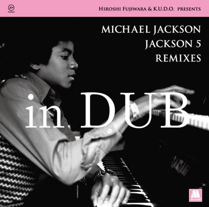 Hiroshi Fujiwara & K.U.D.O. Presents Michael Jackson / Jackson 5 Remixes [Import] [Vinyl] - Paladin Vinyl
