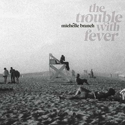 Michelle Branch - The Trouble With Fever [Vinyl] - Paladin Vinyl