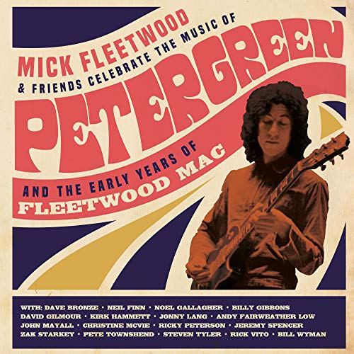 Mick Fleetwood and Friends - Celebrate the Music of Peter Green and the Early Years of Fleetwood Mac (4LP/2CD/Blu-Ray, Limited Edition) [Vinyl]