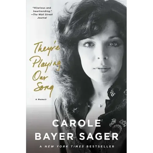 They're Playing Our Song: A Memoir