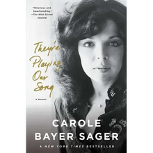 They're Playing Our Song: A Memoir