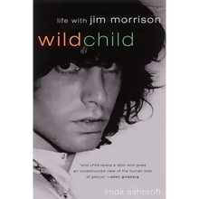 Wild Child: Life with Jim Morrison