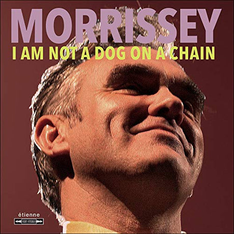 Morrissey - I Am Not a Dog on a Chain (INDIE EX)(Clear Vinyl) [Vinyl]