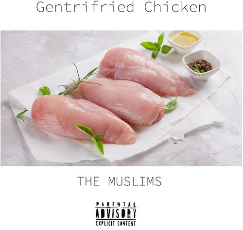 Muslims - Gentrifried Chicken Explicit Content] (Colored Vinyl, White, Indie Exclusive) [Vinyl]