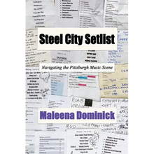 Steel City Setlist: Navigating the Pittsburgh Music Scene