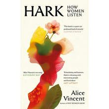 Hark: How Women Listen