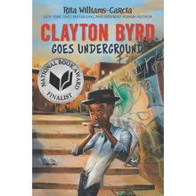 Clayton Byrd Goes Underground