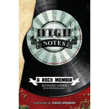 High Notes: A Rock Memoir