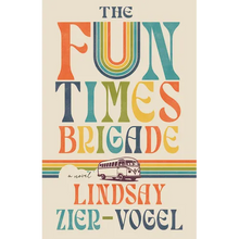 The Fun Times Brigade