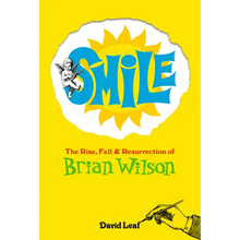 Smile: The Rise, Fall and Resurrection of Brian Wilson