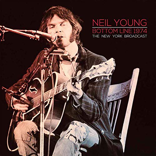 Neil Young - Bottom Line 1974 [Vinyl]