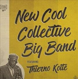 Nueva banda de Cool Collective Big Band con Thierno Koite [Vinilo]