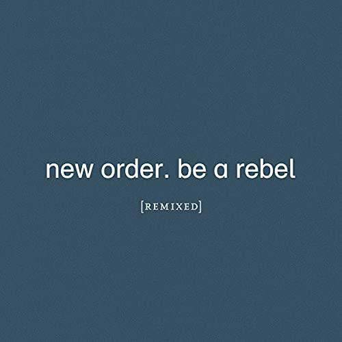 Be a Rebel Remixed (Limited Edition Clear Vinyl) [Vinyl] - Paladin Vinyl