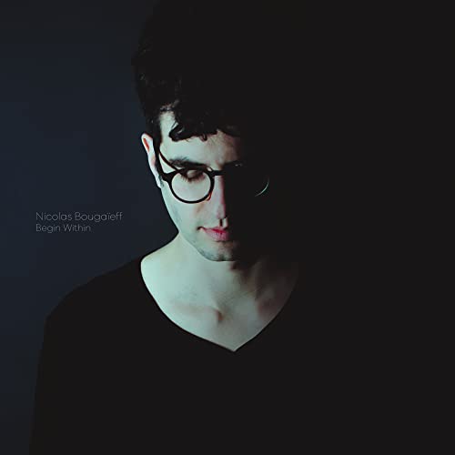 Nicolas Bougaïeff - Begin Within [Vinilo]