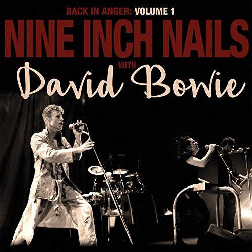 Nine Inch Nails con David Bowie - Back In Anger: Transmisiones de radio de 1995: St Louis, Mo 1995 Vol 1 [Vinilo]