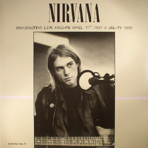 Nirvana - Broadcasting Live Kaos-Fm April 17Th 1987 & Snl-Tv 1992 (Green Vinyl) [Import] [Vinyl]