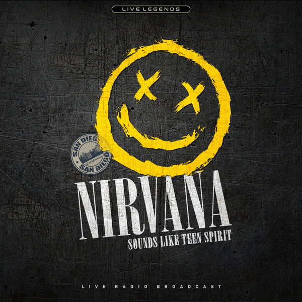 Nirvana - Sounds Like Teen Spirit (Live Radio Broadcast: San Diego 1991) [Import] [Vinyl]