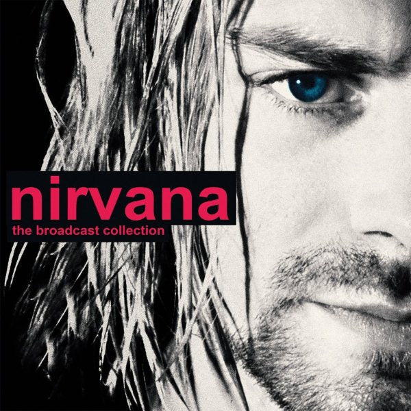 Nirvana - The Broadcast Collection [Vinyl]