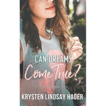 Can Dreams Come True?: The Cecily Taylor Series, Book One