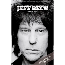 Hot Wired Guitar: The Life of Jeff Beck