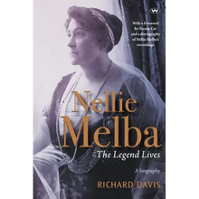Nellie Melba: The Legend Lives
