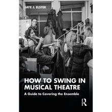 How to Swing in Musical Theatre: A Guide to Covering the Ensemble