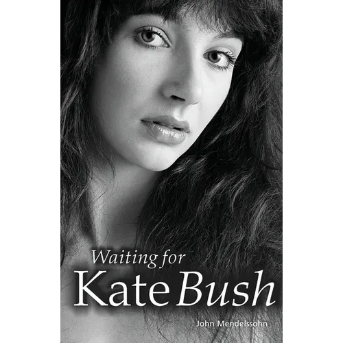 Waiting for Kate Bush