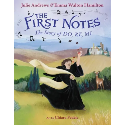 The First Notes: The Story of Do, Re, Mi