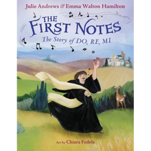 The First Notes: The Story of Do, Re, Mi