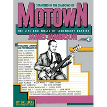 Standing in the Shadows of Motown: The James Jamerson Bass Method Classic Motown Bass Lines and Biographical Tribute with Online Audio [With 2]