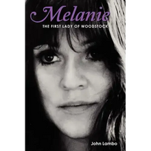 Melanie: The First Lady of Woodstock