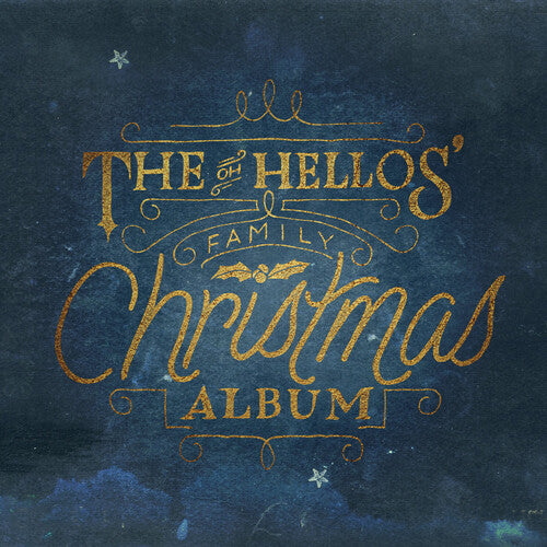 The Oh Hellos' Family Christmas Album (White Vinyl) [Vinyl] - Paladin Vinyl