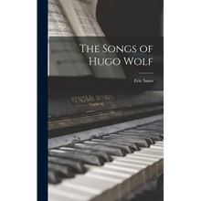 The Songs of Hugo Wolf