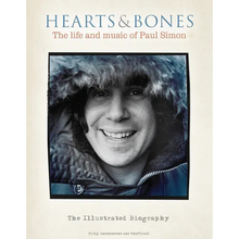 Hearts & Bones: The Life and Music of Paul Simon: The Illustrated Biography