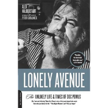 Lonely Avenue: The Unlikely Life and Times of Doc Pomus