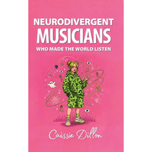 Neurodivergent Musicians Who Made the World Listen