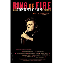 Ring of Fire: The Johnny Cash Reader